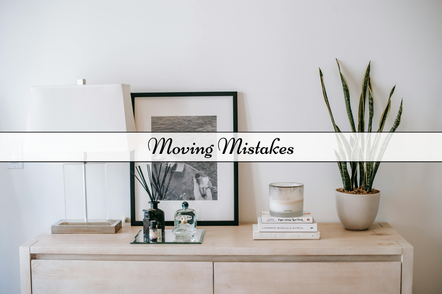 moving mistakes